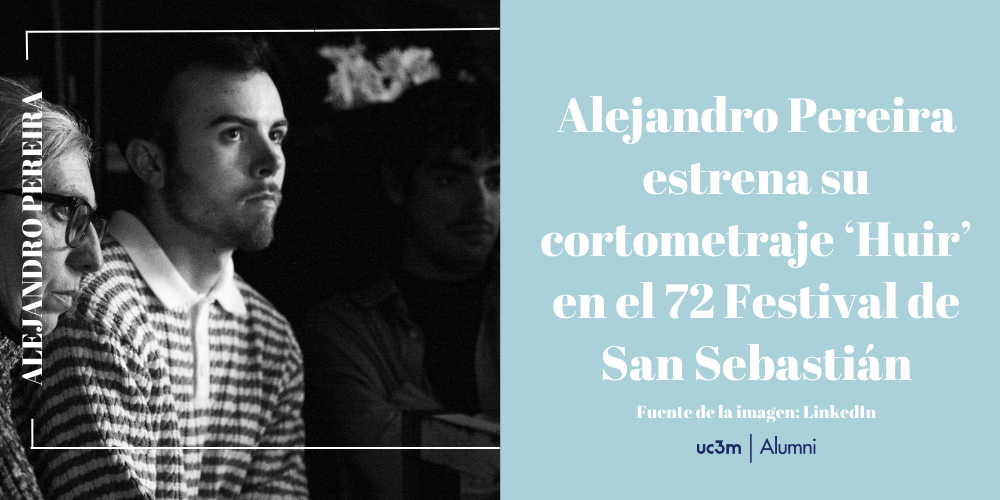Alejandro Pereira estrena su cortometraje “Huir” en el 72 Festival de San Sebastián 