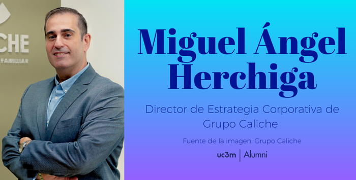 Miguel Ángel Herchiga es el nuevo director de Estrategia Corporativa de Grupo Caliche