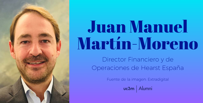 Juan Manuel Martín-Moreno, nuevo director Financiero y de Operaciones de Hearst España