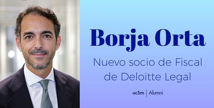 Borja Orta, nuevo socio de Fiscal en Deloitte Legal