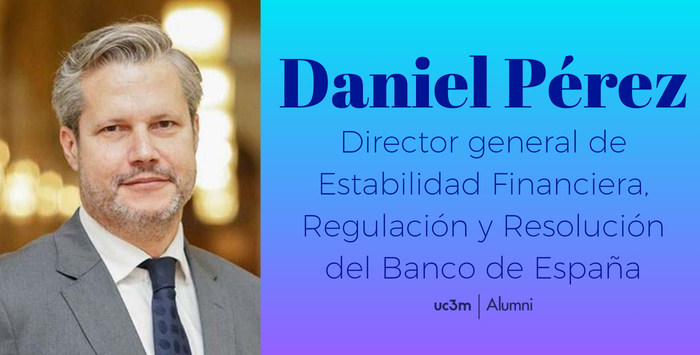 Daniel Pérez es el nuevo director general de Estabilidad Financiera, Regulación y Resolución del Banco de España
