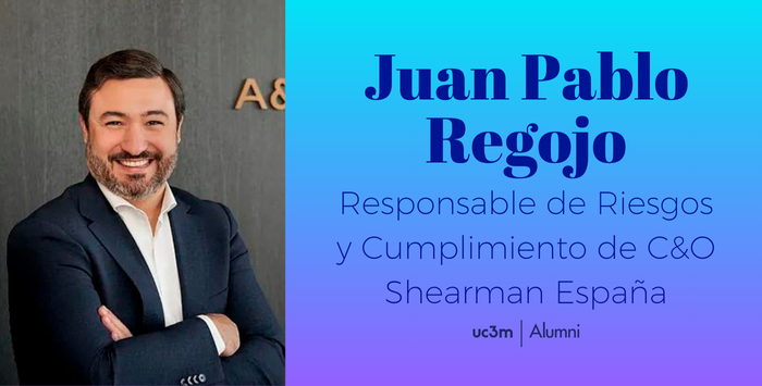 Juan Pablo Regojo, nuevo Juan Pablo Regojo, nuevo responsable de Riesgos y Cumplimiento de A&O Shearman en España