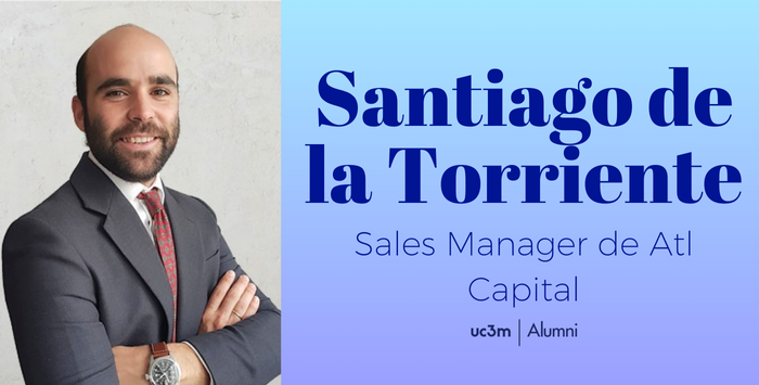 Santiago de la Torriente es el nuevo Sales Manager de Atl Capital