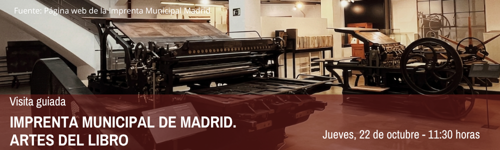 Visita guiada Imprenta Municipal de Madrid