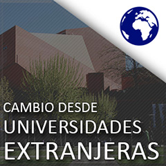 cambio desde universidades extranjeras