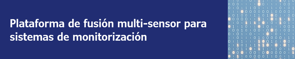 Plataforma de fusión multi-sensor para sistemas de monitorización