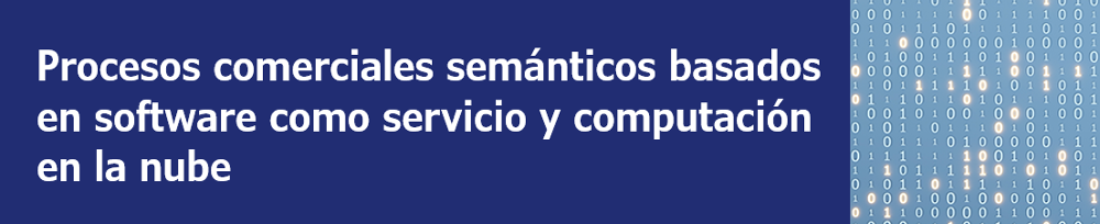 Procesos comerciales semánticos basados en software como servicio y computación en la nube