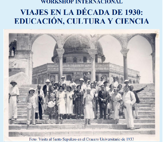Workshop Internacional: Viajes en la década de 1930: Educación, cultura y ciencia.