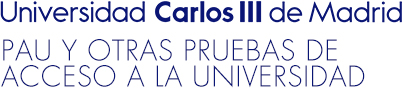Universidad Carlos III de Madrid. PAU y otras pruebas de acceso a la Universidad