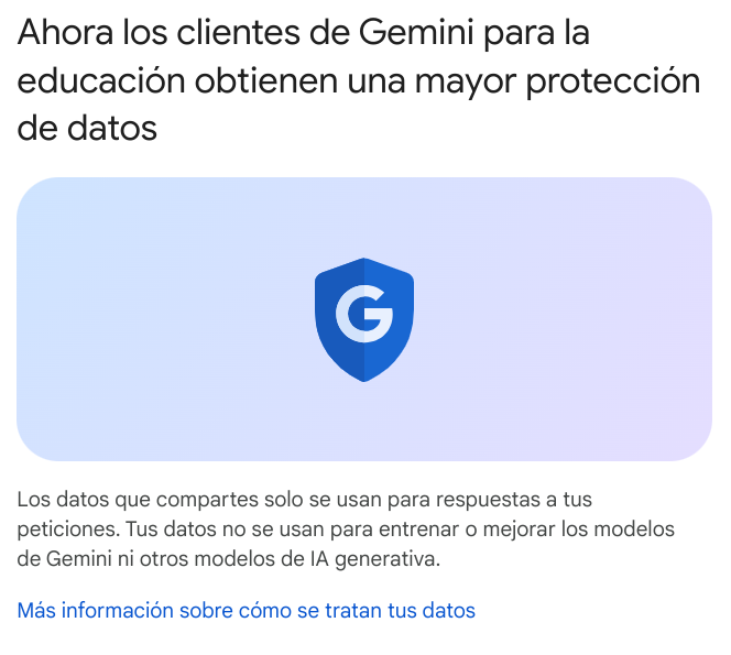 Ahora los clientes de Gemini para educación obtienen una mayor protección de datos.