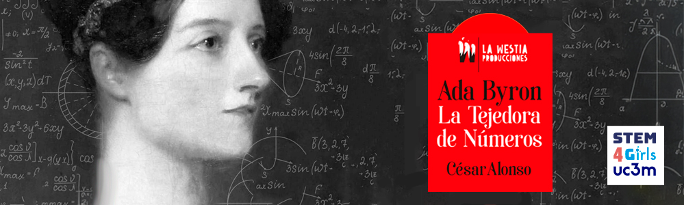 Theatrical performance Ada Byron, the weaver of numbers