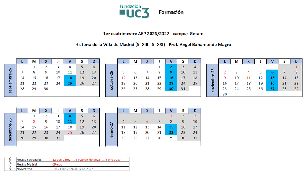 Viernes, del 18 de septiembre de 2026 al 22 de enero de 2027